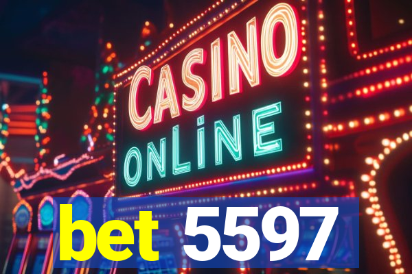 bet 5597